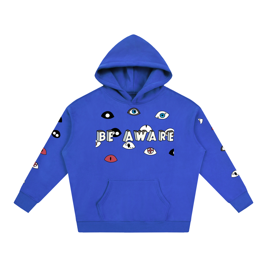 Be Aware Hoodie