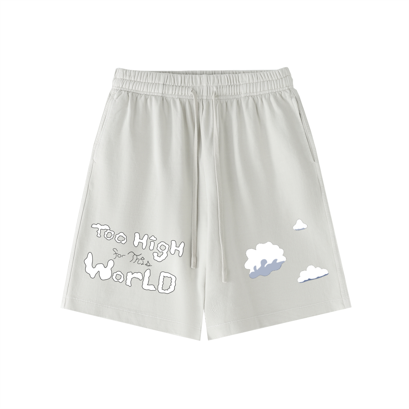 Too High Shorts